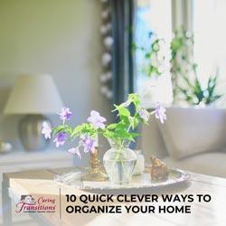 10 Quick Clever Ways to Organize Your Home